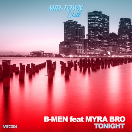 Tonight (Original Mix) ft. Myra Bro