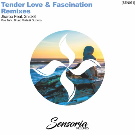 Tender Love & Fascination (Moe Turk Remix) ft. 2nick8 | Boomplay Music