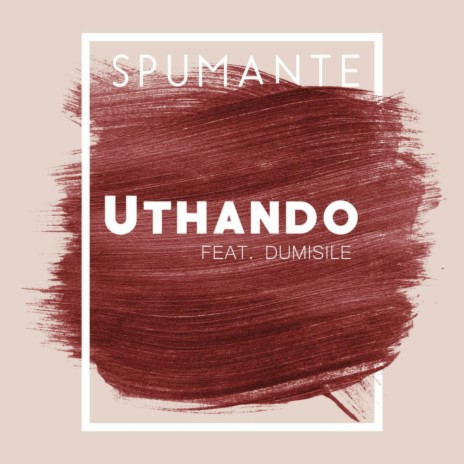 Uthando (Radio Mix) ft. Dumsile | Boomplay Music