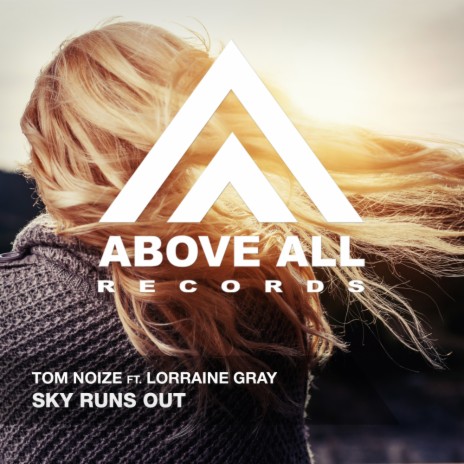 Sky Runs Out (Tallone's Non Melodic Remix) ft. Lorraine Gray