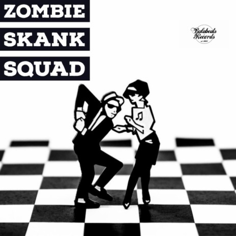 Zombie Skank Squad (Original Mix) | Boomplay Music