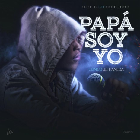 Papa Soy Yo | Boomplay Music