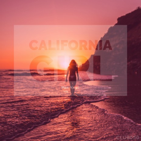 California Girl (Instrumental Mix) | Boomplay Music