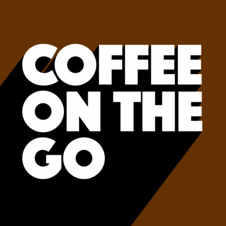 Coffee On The Go (Extended Mix) | Boomplay Music