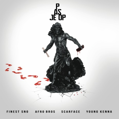 Pas Je Op (Original Mix) ft. Afro Bros, Scarface & Young Kenna