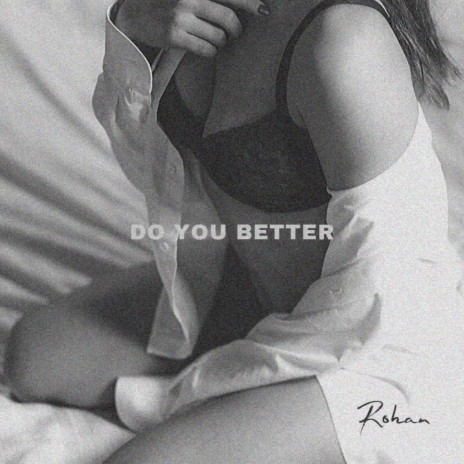 Do You Better | Boomplay Music