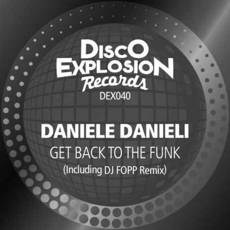Get Back To The Funk (DJ Fopp Remix) | Boomplay Music
