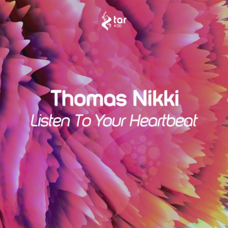 Listen To Your Heartbeat (Original Mix)