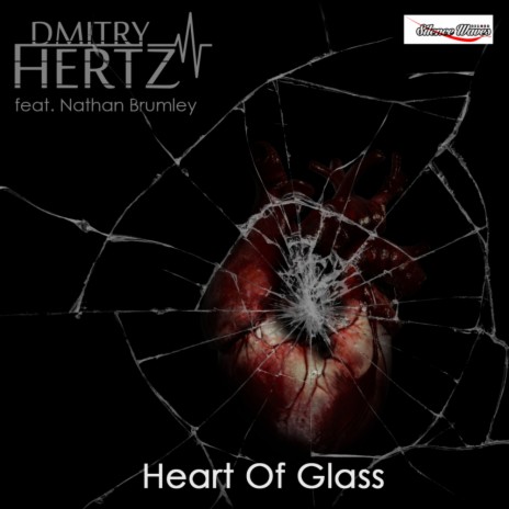 Heart Of Glass (Radio Edit) ft. Nathan Brumley | Boomplay Music