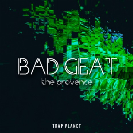 Bad Geat (Original Mix) | Boomplay Music