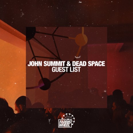 Guest List (Original Mix) ft. Dead Space | Boomplay Music