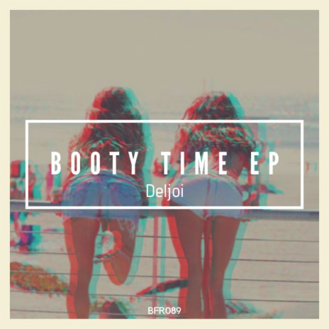 Booty Time (Original Mix)