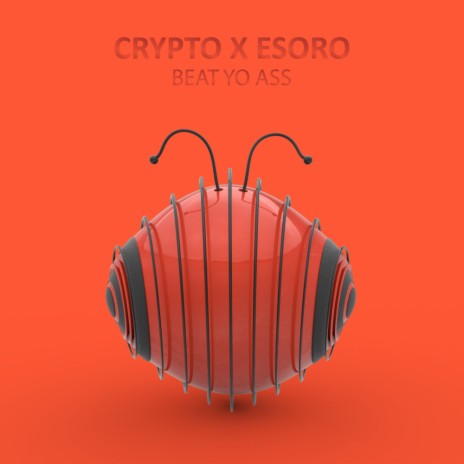 Beat Yo Ass (Original Mix) ft. Esoro | Boomplay Music
