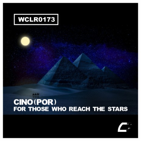 For Those Who Reach The Stars (Original Mix)