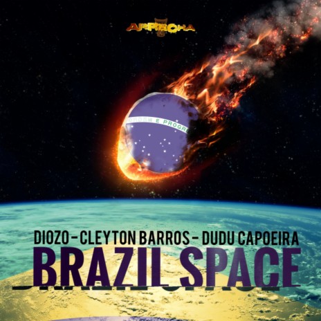 Brazil Space (Extended Mix) ft. Cleyton Barros & Dudu Capoeira | Boomplay Music