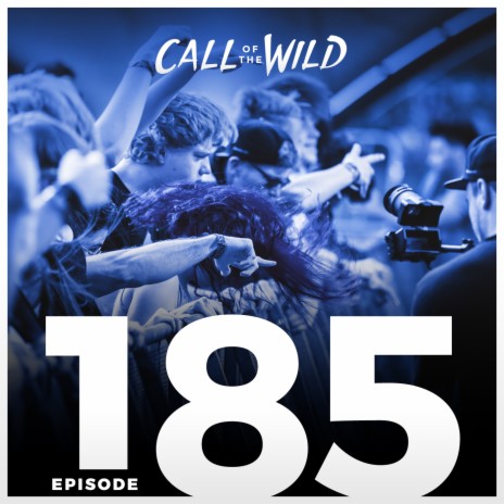 185 - Monstercat: Call of the Wild | Boomplay Music