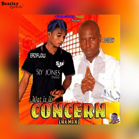 What Is Ur Concern (Remix) ft. EaziFlow | Boomplay Music