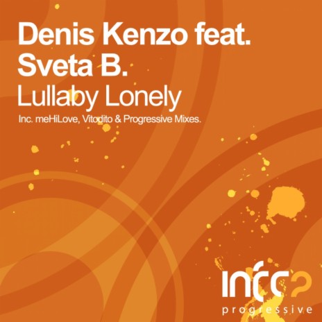Lullaby Lonely (Progressive Mix) ft. Sveta B. | Boomplay Music