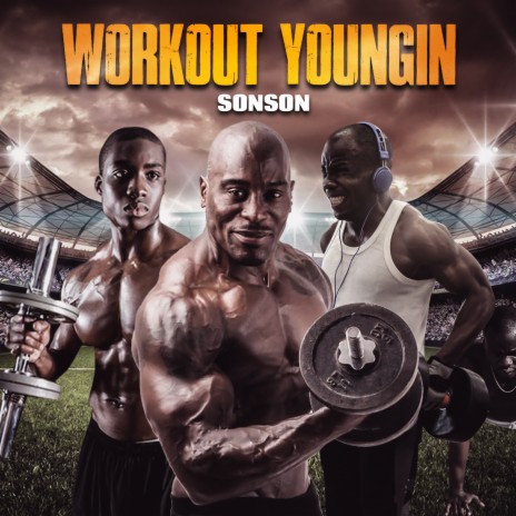 Workout Youngin | Boomplay Music