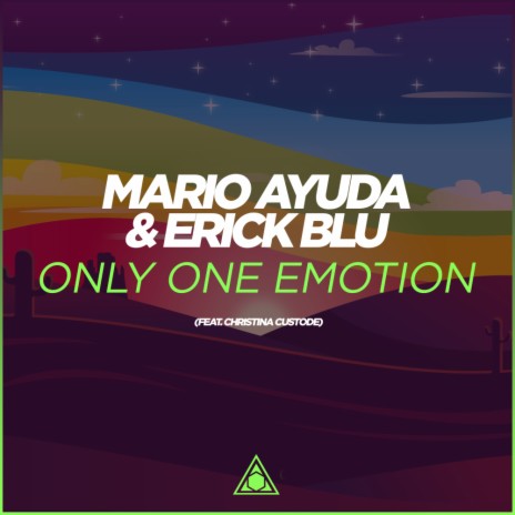 Only One Emotion (Original Mix) ft. Erick Blu & Christina Custode | Boomplay Music