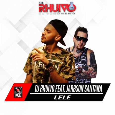 Lelé ft. Jarbson Santana | Boomplay Music