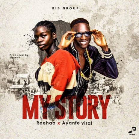 My Story ft. Ayanfe viral | Boomplay Music