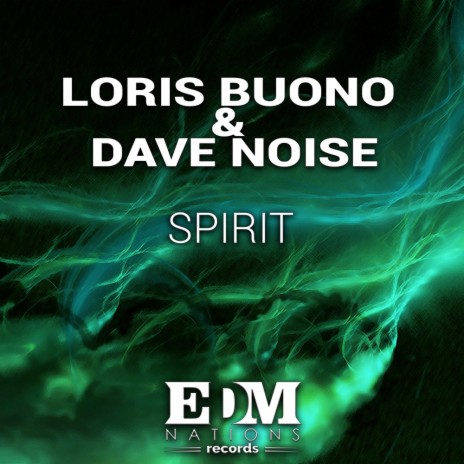 Spirit (Original Mix) ft. Dave Noise