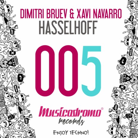 Hasselhoff (Original Mix) ft. Xavi Navarro