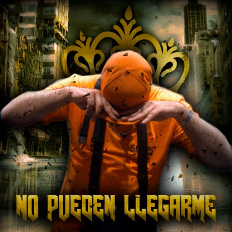 No Pueden Llegarme | Boomplay Music