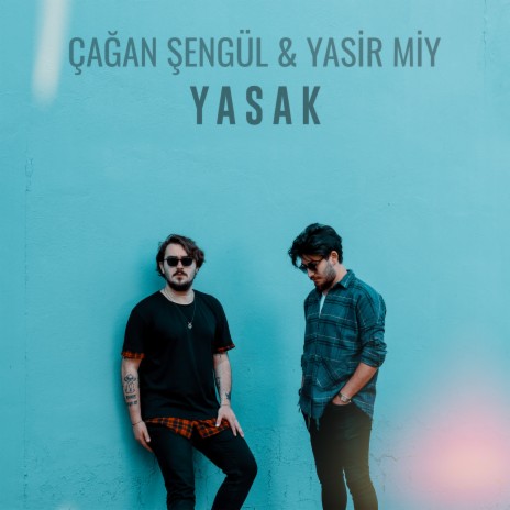 Yasak ft. Yasir Miy | Boomplay Music