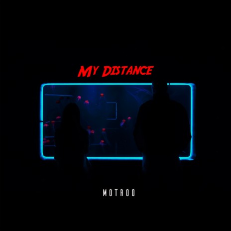 My Distance | Boomplay Music