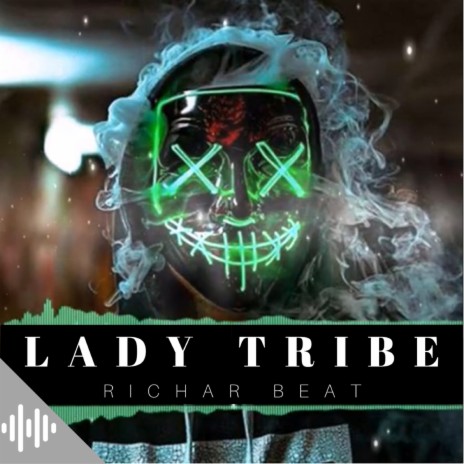 Lady Tribe ft. Only Records Col