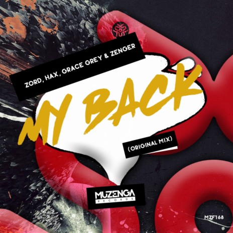 My Back (Original MIx) ft. Hax, Grace Grey & Zenger | Boomplay Music