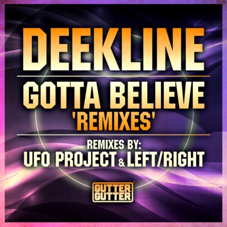 Gotta Believe (UFO Project Remix)