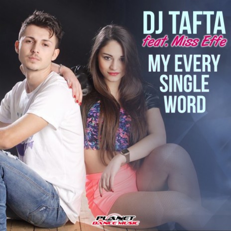My Every Single Word (Radio Edit) ft. Miss Effe | Boomplay Music