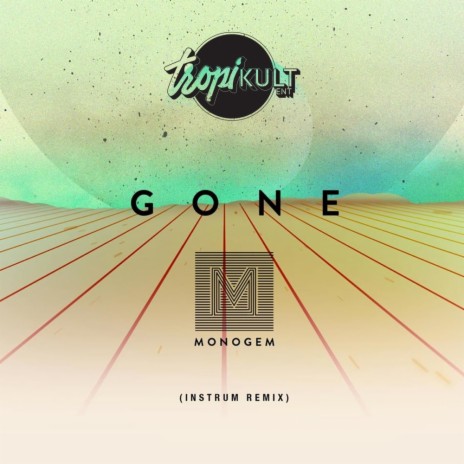 Gone (INSTRUM Remix) ft. INSTRUM | Boomplay Music