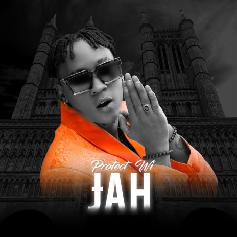 Protect Wi Jah | Boomplay Music