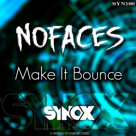 Make It Bounce (Original Mix) | Boomplay Music