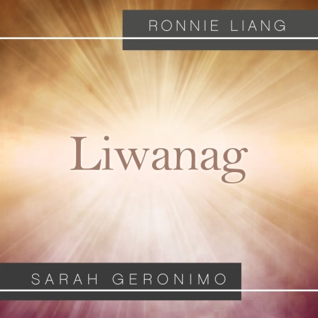 Liwanag ft. Sarah Geronimo | Boomplay Music