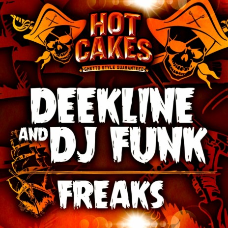 Freaks (Original Mix) ft. DJ Funk | Boomplay Music