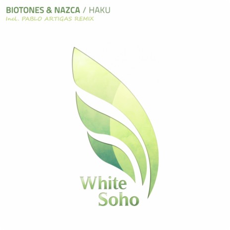 Haku (Original Mix) ft. Nazca | Boomplay Music