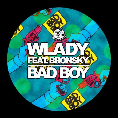 Bad Boy (Original Mix) ft. Bronsky