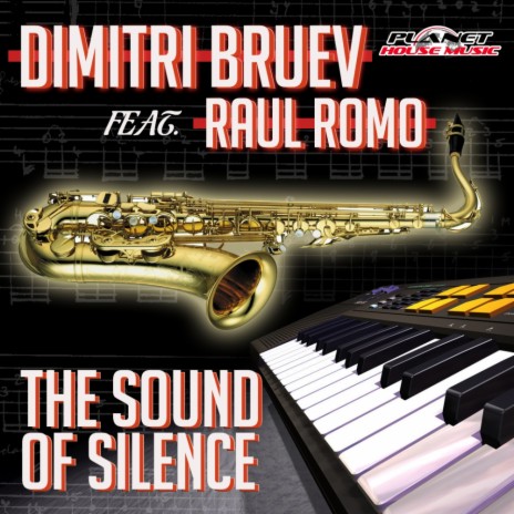 The Sound Of Silence (Extended Mix) ft. Raul Romo | Boomplay Music