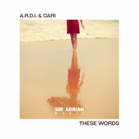 These Words (Dub) ft. Cari