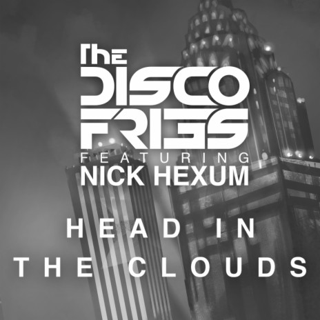 Head In The Clouds (Original Mix) ft. Nick Hexum