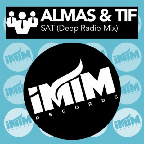 Sat (Deep Radio Mix) ft. Almas | Boomplay Music