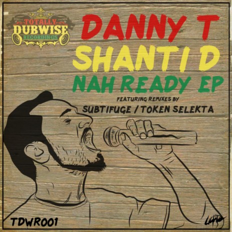 Nah Ready (Token Selekta Jungle Remix) ft. Shanti D