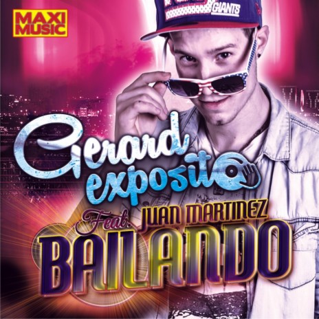 Bailando (Radio Mix) ft. Juan Martinez