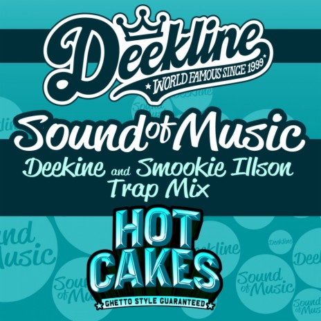 Sound of Music (Deekline & Smookie Illson Trap Mix) | Boomplay Music