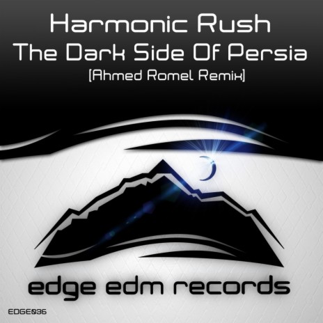 The Dark Side Of Persia (Ahmed Romel Remix) | Boomplay Music